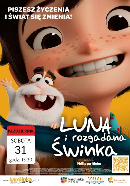 Plakat animacji „Luna i rozgadana świnka”. Zbliżenie uśmiechniętej dziewczynki oraz białej świnki. Seans w Kinie Karolinka: sobota, 31 października, godz. 15:30.